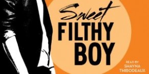 Sweet Filthy Boy by Christina Lauren Audiobook Review