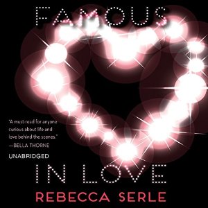 Famous in Love by Rebecca Serle Audiobook Review