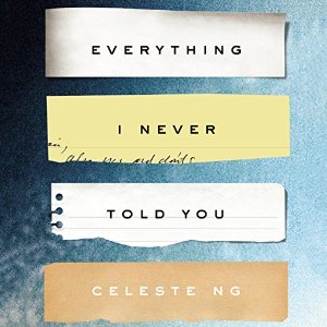 Audiobook Review: Everything I Never Told You by Celeste Ng