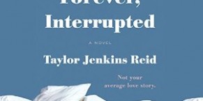 Audiobook Review: Forever, Interrupted by Taylor Jenkins Reid