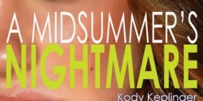 A Midsummer’s Nightmare by Kody Keplinger Book Review