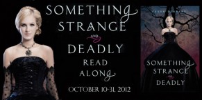 Something Strange and Deadly Read Along: Week 2 & 3