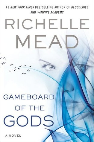 Gameboard of the Gods by Richelle Mead