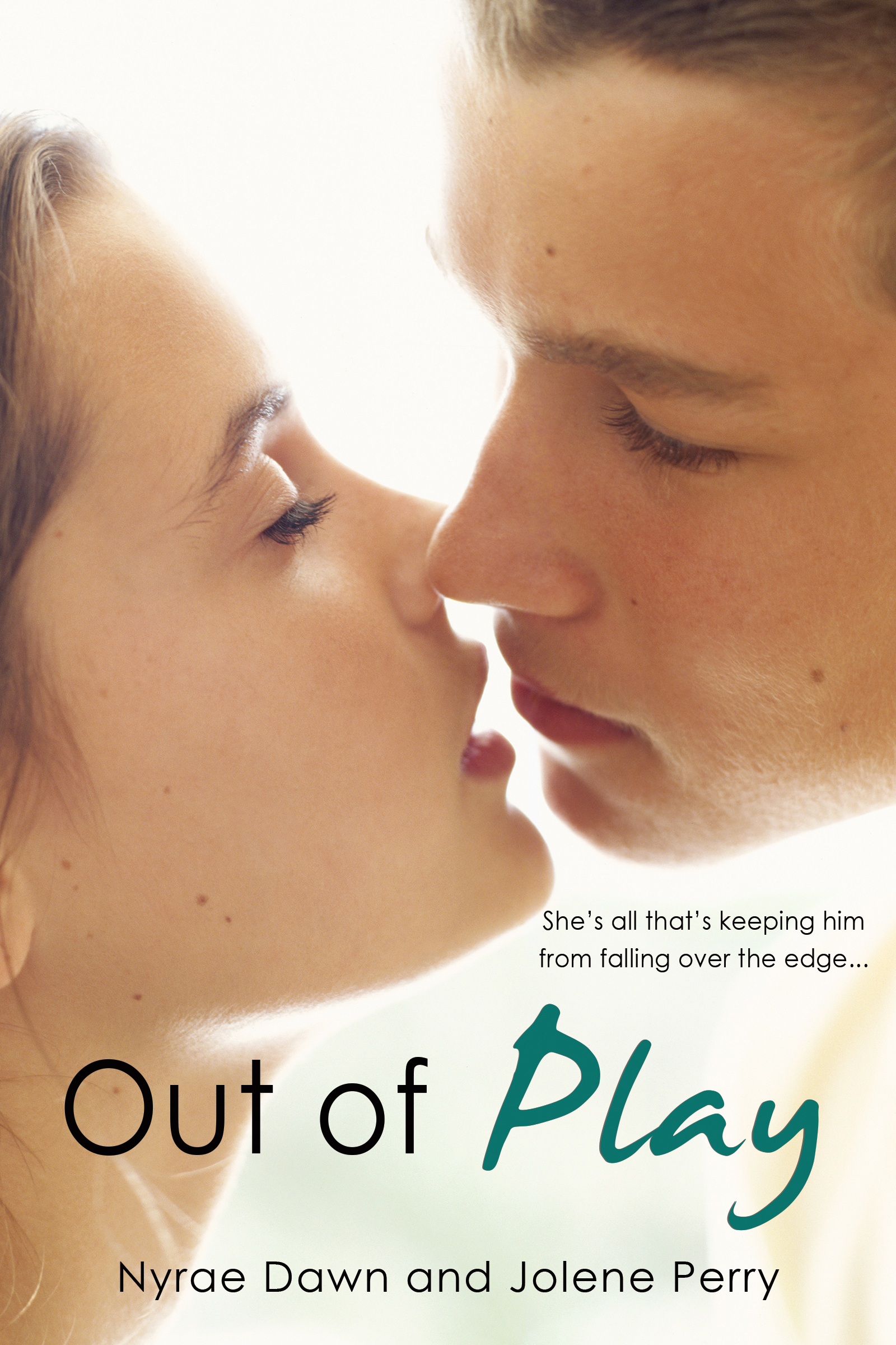 Out of Play by Jolene Perry and Nyrae Dawn