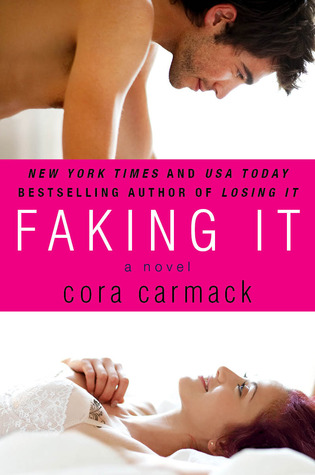 Faking It by Cora Carmack