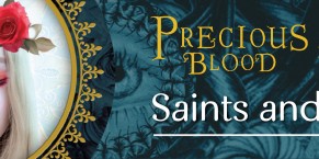 Saints and Sinners Blog Tour: Precious Blood Guest Post and Giveaway