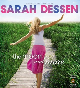 The Moon and More by Sarah Dessen Audiobook Review