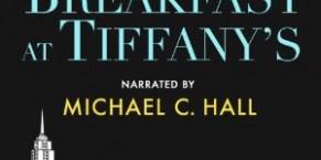 Breakfast at Tiffany’s by Truman Capote Audiobook Review