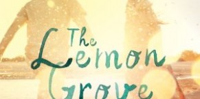 The Lemon Grove by Helen Walsh Audiobook Review