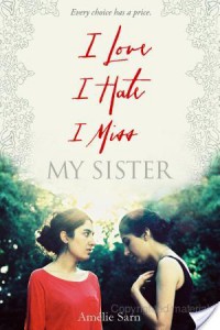 YA Diversity Book Club: I Love I Hate I Miss My Sister by Amélie Sarn