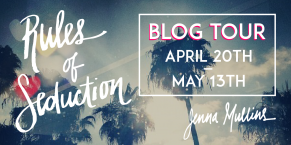 Blog Tour: RULES OF SEDUCTION by Jenna Mullins Review & Giveaway
