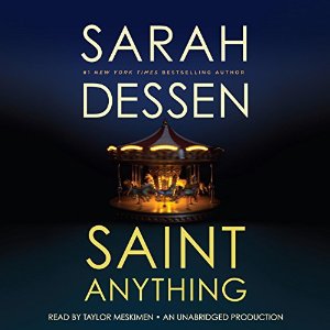 Audiobook Review: Saint Anything by Sarah Dessen