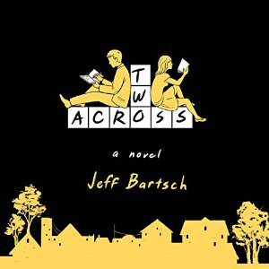 Audiobook Review: Two Across by Jeff Bartsch