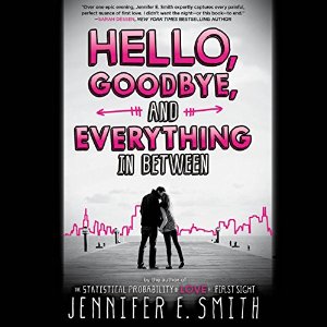 hello goodbye and everything in between based on book