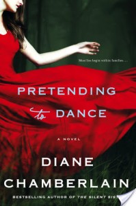 Pretending to Dance by Diane Chamberlain