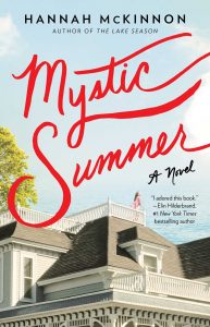 Blog Tour: Mystic Summer by Hannah McKinnon | Giveaway