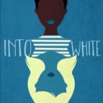 #YADIVERSITYBOOKCLUB Discussion: Into White